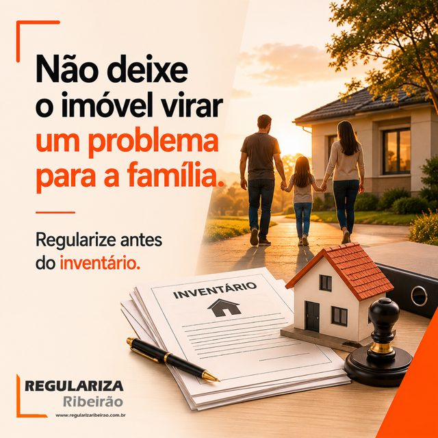 Não deixe o imóvel virar um problema para a família.